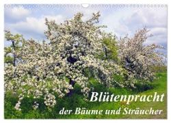 Blütezeit der Bäume und Sträucher (Wandkalender 2024 DIN A3 quer), CALVENDO Monatskalender