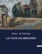 LA VIDA DE HERODES