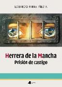 Herrera de la Mancha, prisión de castigo