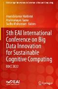 5th EAI International Conference on Big Data Innovation for Sustainable Cognitive Computing