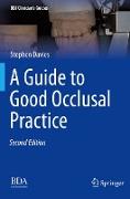 A Guide to Good Occlusal Practice