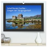 Schottlands Castles - Zeugen der Vergangenheit (hochwertiger Premium Wandkalender 2024 DIN A2 quer), Kunstdruck in Hochglanz