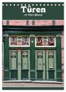 Türen im Wendland (Tischkalender 2024 DIN A5 hoch), CALVENDO Monatskalender