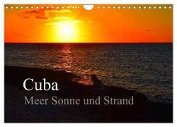 Cuba Meer Sonne und Strand (Wandkalender 2024 DIN A4 quer), CALVENDO Monatskalender