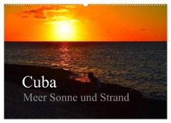 Cuba Meer Sonne und Strand (Wandkalender 2024 DIN A2 quer), CALVENDO Monatskalender