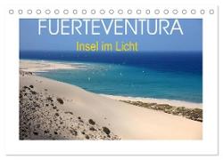 Fuerteventura - Insel im Licht (Tischkalender 2024 DIN A5 quer), CALVENDO Monatskalender