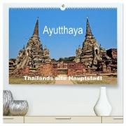Ayutthaya - Thailands alte Hauptstadt (hochwertiger Premium Wandkalender 2024 DIN A2 quer), Kunstdruck in Hochglanz