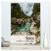 Soca - Sloweniens Smaragdfluss (hochwertiger Premium Wandkalender 2024 DIN A2 hoch), Kunstdruck in Hochglanz