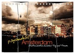 psychadelic Amsterdam - Stadtansichten zwischen Tag und Traum (Tischkalender 2024 DIN A5 quer), CALVENDO Monatskalender