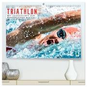 Triathlon: Mit Leidenschaft zur persönlichen Bestzeit (hochwertiger Premium Wandkalender 2024 DIN A2 quer), Kunstdruck in Hochglanz
