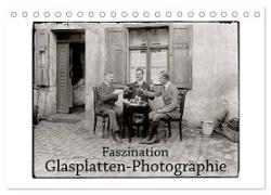 Faszination Glasplatten-Photographie (Tischkalender 2024 DIN A5 quer), CALVENDO Monatskalender