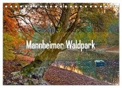 Mannheimer Waldpark (Tischkalender 2024 DIN A5 quer), CALVENDO Monatskalender
