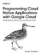 Cloud Native Development with Google Cloud