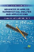 Advances in Applied Mathematical Analysis and Applications