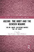 Ageing, the Body and the Gender Regime