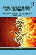 From Vladimir Lenin to Vladimir Putin