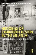 Histories of Exhibition Design in the Museum