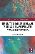 Security, Development, and Violence in Afghanistan