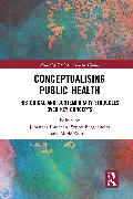 Conceptualising Public Health