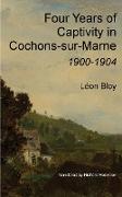 Four Years of Captivity in Cochons-sur-Marne