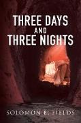 Three Days and Three Nights