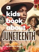 A Kids Book About Juneteenth