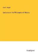 Lectures on the Philosophy of History