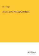 Lectures on the Philosophy of History