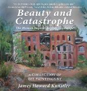 Beauty and Catastrophe