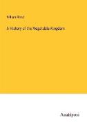 A History of the Vegetable Kingdom