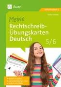 Meine Rechtschreib-Übungskarten Deutsch 5-6