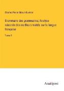Grammaire des grammaires, Analyse raisonée des meilleurs traités sur la langue française