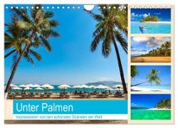 Unter Palmen 2024. Impressionen von den schönsten Stränden der Welt (Wandkalender 2024 DIN A4 quer), CALVENDO Monatskalender