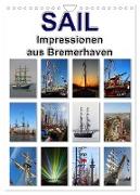 Sail - Impressionen aus Bremerhaven (Wandkalender 2024 DIN A4 hoch), CALVENDO Monatskalender