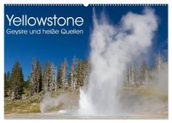 Yellowstone - Geysire und heisse Quellen (Wandkalender 2024 DIN A2 quer), CALVENDO Monatskalender