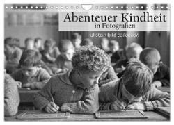 Abenteuer Kindheit in Fotografien (Wandkalender 2024 DIN A4 quer), CALVENDO Monatskalender