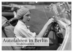 Autofahren in Berlin - Straßenszenen (Wandkalender 2024 DIN A2 quer), CALVENDO Monatskalender