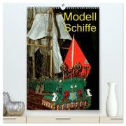Modell Schiffe (hochwertiger Premium Wandkalender 2024 DIN A2 hoch), Kunstdruck in Hochglanz