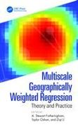 Multiscale Geographically Weighted Regression