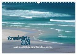 strandwärts 2024 - nördliche und südliche momentaufnahmen am meer (Wandkalender 2024 DIN A3 quer), CALVENDO Monatskalender