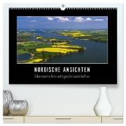 Nordische Ansichten - Sehenswerte Orte und typische Landschaften Norddeutschlands (hochwertiger Premium Wandkalender 2024 DIN A2 quer), Kunstdruck in Hochglanz