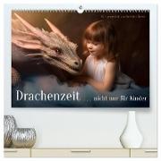 Drachenzeit . . nicht nur für Kinder (hochwertiger Premium Wandkalender 2024 DIN A2 quer), Kunstdruck in Hochglanz