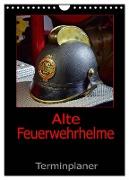 Alte Feuerwehrhelme - Terminplaner (Wandkalender 2024 DIN A4 hoch), CALVENDO Monatskalender