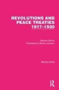 Revolutions and Peace Treaties 1917–1920