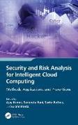 Security and Risk Analysis for Intelligent Cloud Computing