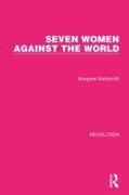 Seven Women Against the World
