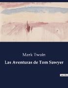 Las Aventuras de Tom Sawyer