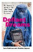 Defiant Dreams