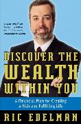 Discover the Wealth Within You