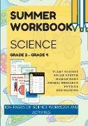 Summer SCIENCE Workbook for Grade 2 to Grade 4 - Plant science, Solar System, Human Body Research, Animal Research, Physical Science and Engineering